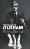 Andrew Loog Oldham - Rolling Stoned.