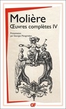  Molière - Oeuvres Complètes Tome 4 - Les amants magnifiques.Le bourgeois gentilhomme.Psyché.Les fourberies de Scapin.La Comtessed'Escarbagnas.Les femmes savantes.Le malade imaginaire.Poésies.