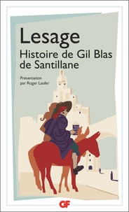 Alain-René Lesage - Histoire De Gil Blas De Santillane.