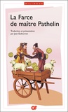  Anonyme et Jean Dufournet - La Farce de Maître Pierre Pathelin.