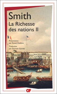 Adam Smith - Recherches sur la Nature et les Causes de la Richesse des Nations - Tome 2.