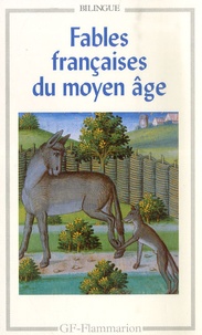 Jeanne-Marie Boivin et Laurence Harf-Lancner - Fables françaises du Moyen Age : Les isopets - Edition bilingue.