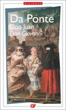 Lorenzo Da Ponte - Don Giovani.Don Juan - Trois livrets pour Mozart, Edition bilingue français-italien.
