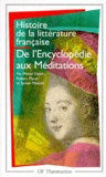 Sylvain Menant et Michel Delon - Histoire de la littérature française - De l'Encyclopédie aux Méditations.