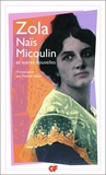 Emile Zola - Naïs Micoulin - Et autres nouvelles.