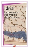 Annliese Nef et Henri Bresc - La première géographie de l'Occident.