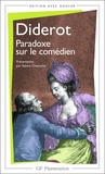 Denis Diderot - Paradoxe Sur Le Comedien.