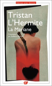  Tristan L'Hermite - La Mariane.