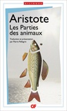  Aristote - Les Parties des animaux - Edition bilingue français-grec.