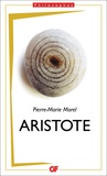 Pierre-Marie Morel - Aristote - Une philosophie de l'activité.