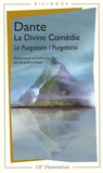  Dante - La Divine Comédie - Le Purgatoire - Edition bilingue français-italien.