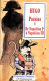 Victor Hugo - Poésies - Tome 2, De Napoléon Ier à Napoléon III.