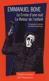 Emmanuel Bove - Le Crime d'une nuit ; Le Retour de l'enfant.