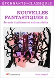 Stéphane Gougelmann et Frédéric Boutet - Nouvelles fantastiques - Tome 2, Je suis d'ailleurs et autres récits.