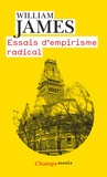 William James - Essais d'empirisme radical.