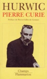 Anna Hurwic - Pierre Curie.