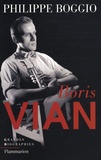 Philippe Boggio - Boris Vian.