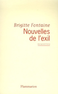 Brigitte Fontaine - Nouvelles de l'exil.