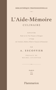 Auguste Escoffier - L'Aide-Mémoire culinaire.