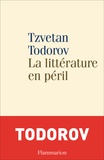 Tzvetan Todorov - La littérature en péril.