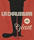 Clair Arthur - La chaussure du Géant.