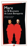 Karl Marx - Le dix-huit Brumaire de Louis Bonaparte.