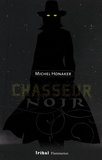 Michel Honaker - Chasseur noir.