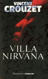 Vincent Crouzet - Villa Nirvana.