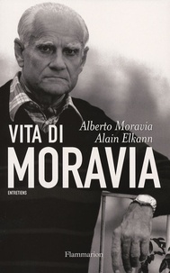 Alain Elkann et Alberto Moravia - Vita di Moravia.