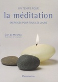 Carl de Miranda - Un temps pour la méditation.
