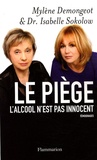 Mylène Demongeot et Isabelle Sokolow - Le piège - L'alcool n'est pas innocent.