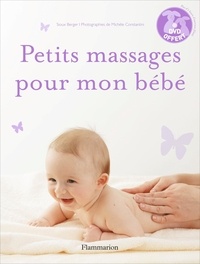 Sioux Berger - Petits massages pour mon bébé. 1 DVD
