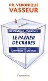 Véronique Vasseur - Le panier de crabes.