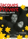 Eugénie Bachelot Prévert - Jacques Prévert - Paris la Belle, le catalogue jeunesse.