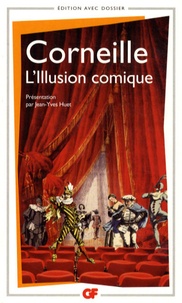 Pierre Corneille - L'Illusion comique.