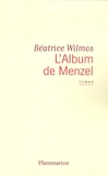 Béatrice Wilmos - L'Album de Menzel.