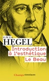 Georg Wilhelm Friedrich Hegel - Esthétique.