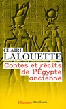 Claire Lalouette - Contes et récits de l'Egypte ancienne.