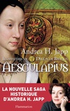 Andrea-H Japp - Les mystères de Druon de Brévaux Tome 1 : Aesculapius.