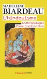 Madeleine Biardeau - L'hindouisme - Anthropologie d'une civilisation.