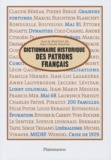 Jean-Claude Daumas - Dictionnaire historique des patrons français.