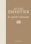 Auguste Escoffier - Le guide culinaire - Aide-mémoire de cuisine pratique.