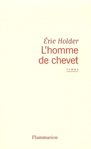 Eric Holder - L'homme de chevet.