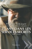 Pierre Siramy - 25 ans dans les services secrets.