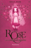 Holly Webb - Rose Tome 1 : Rose et la maison du magicien.