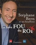 Stéphane Bern - Le livre Fou... du Roi. 1 CD audio