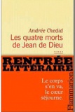 Andrée Chedid - Les quatre morts de Jean de Dieu.