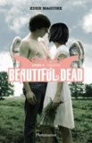 Eden Maguire - Beautiful Dead Tome 4 : Phoenix.