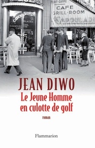 Jean Diwo - Le jeune homme en culotte de golf.