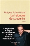 Philippe Pollet-Villard - La Fabrique de Souvenirs.